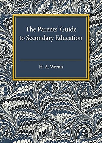 The Parents' Guide to Secondary Education