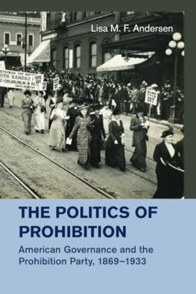 The Politics of Prohibition