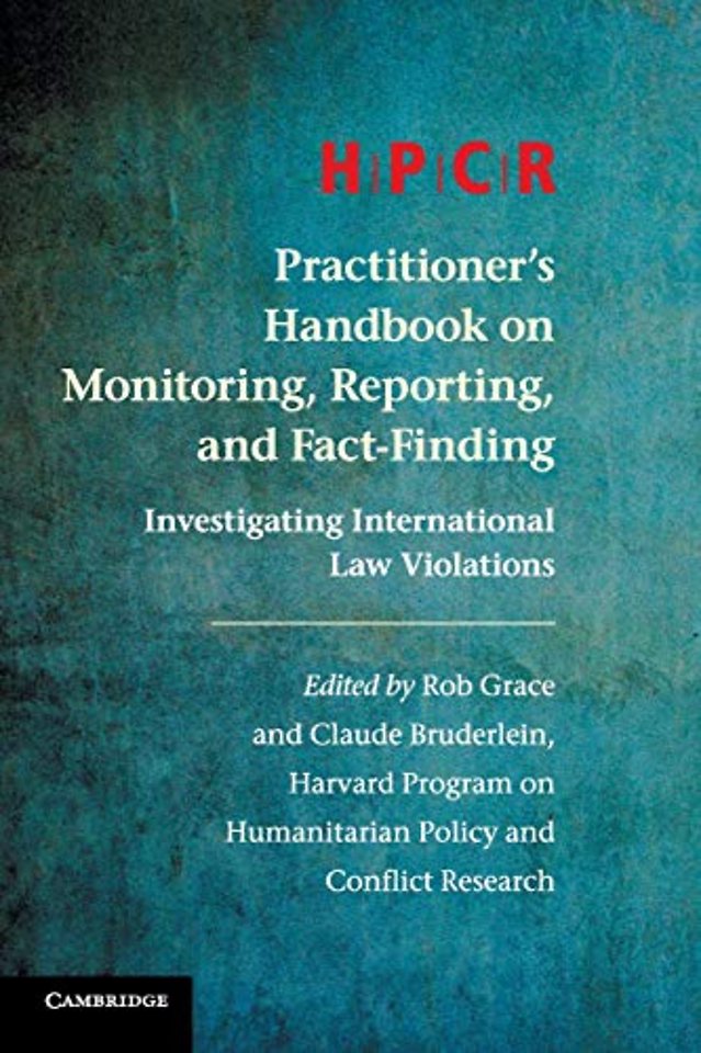 HPCR Practitioner's Handbook on Monitoring, Reporting, and Fact-Finding