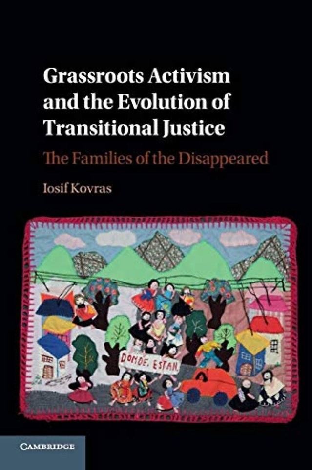 Grassroots Activism and the Evolution of Transitional Justice