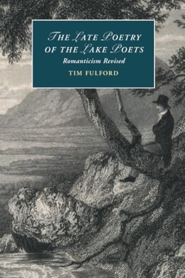 The Late Poetry of the Lake Poets