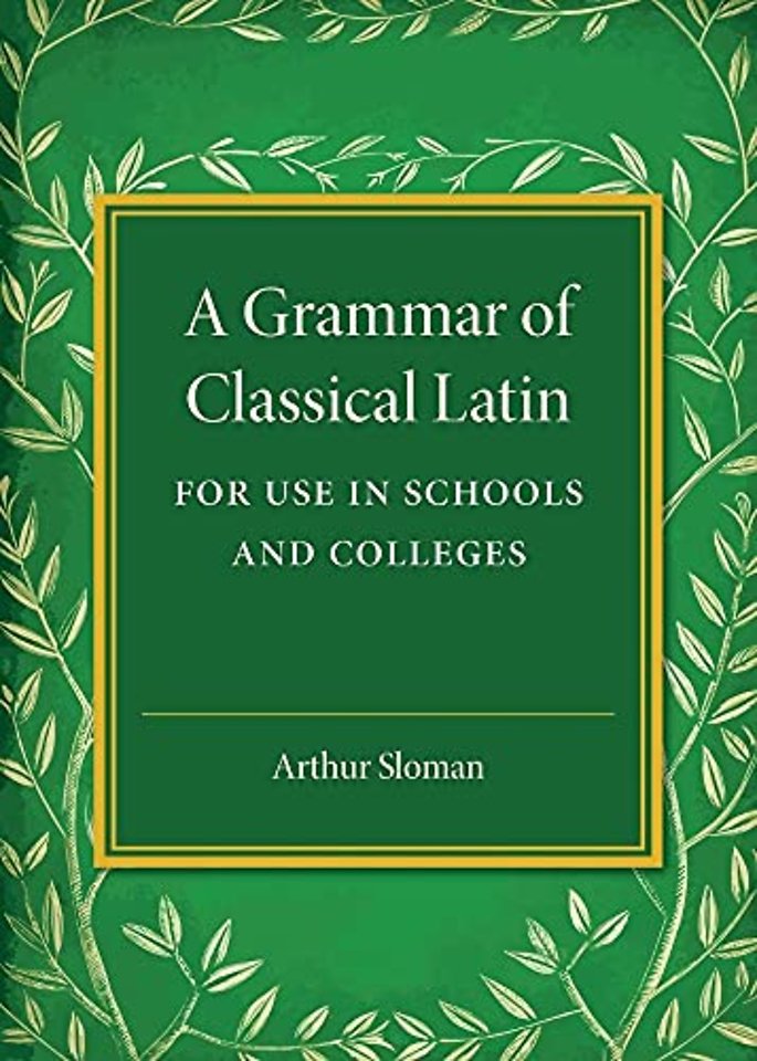 A Grammar of Classical Latin