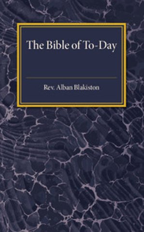 The Bible of To-day