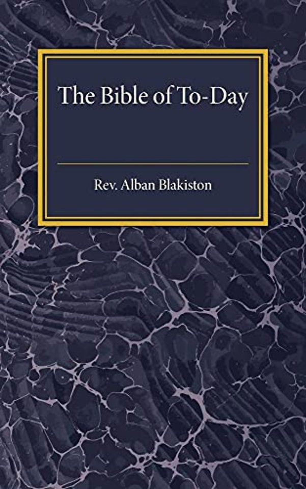 The Bible of To-day