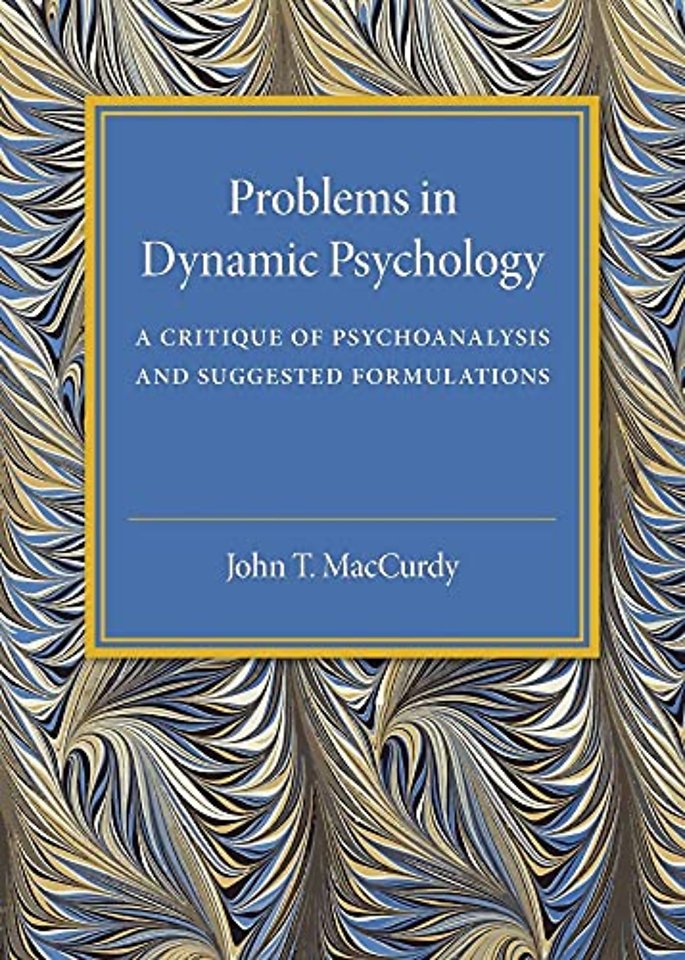 Problems in Dynamic Psychology