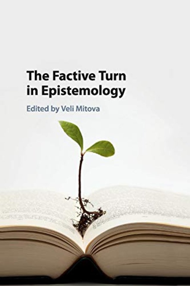 The Factive Turn in Epistemology