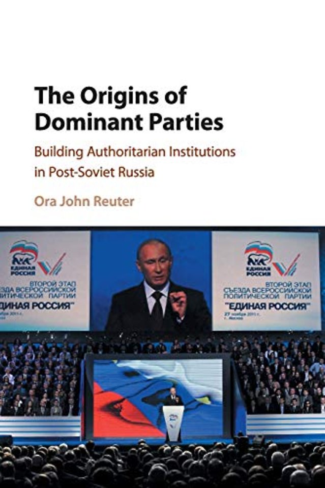 The Origins of Dominant Parties