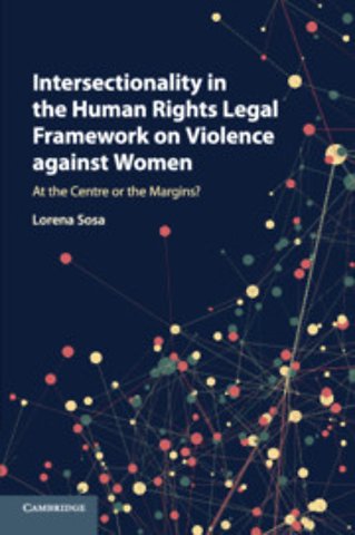 Intersectionality in the Human Rights Legal Framework on Violence against Women