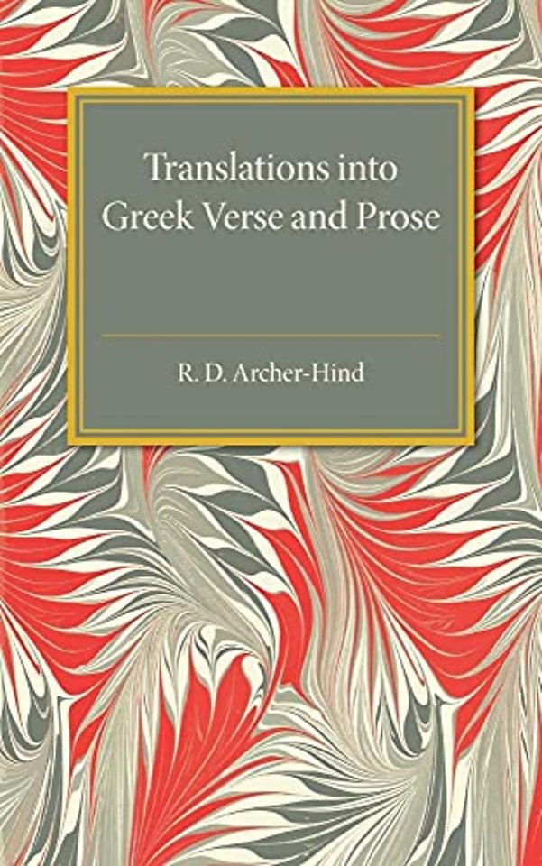 Translations into Greek Verse and Prose