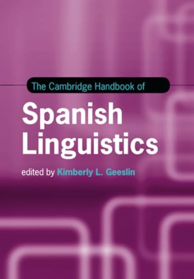 The Cambridge Handbook of Spanish Linguistics
