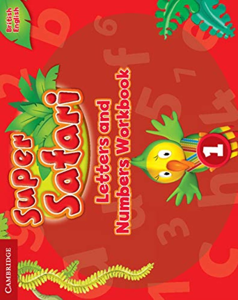 Super Safari Level 1 Letters and Numbers Workbook