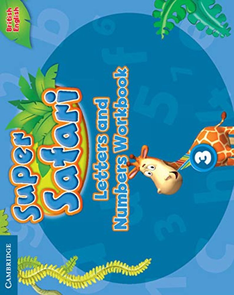 Super Safari Level 3 Letters and Numbers Workbook