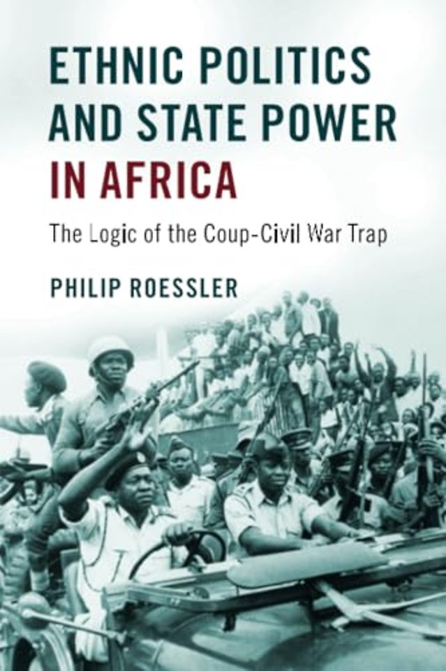 Ethnic Politics and State Power in Africa
