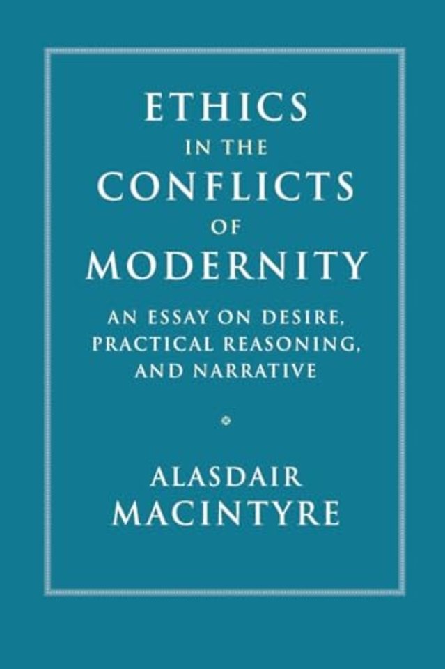 Ethics in the Conflicts of Modernity