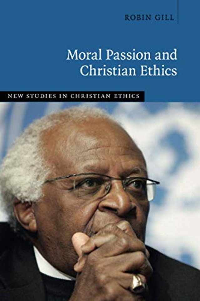 Moral Passion and Christian Ethics