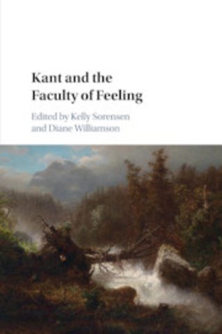 Kant and the Faculty of Feeling