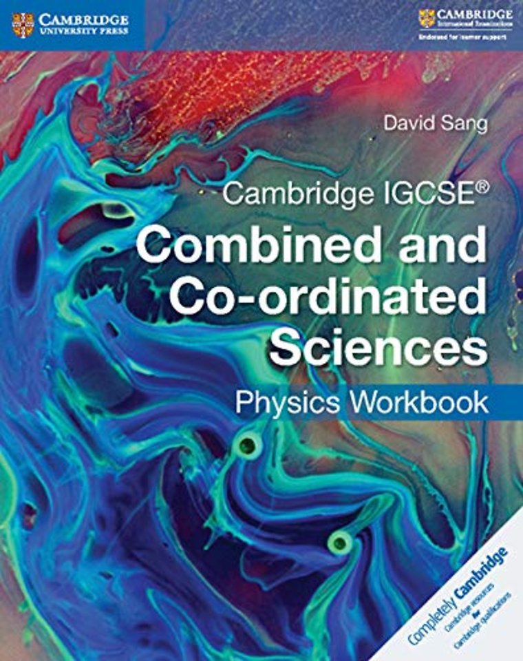 Cambridge IGCSE® Combined and Co-ordinated Sciences Physics Workbook