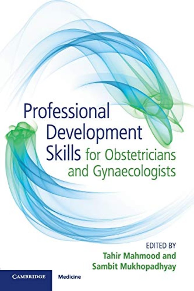 Professional Development Skills for Obstetricians and Gynaecologists