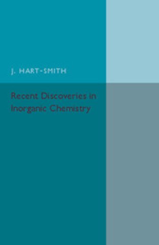 Recent Discoveries in Inorganic Chemistry