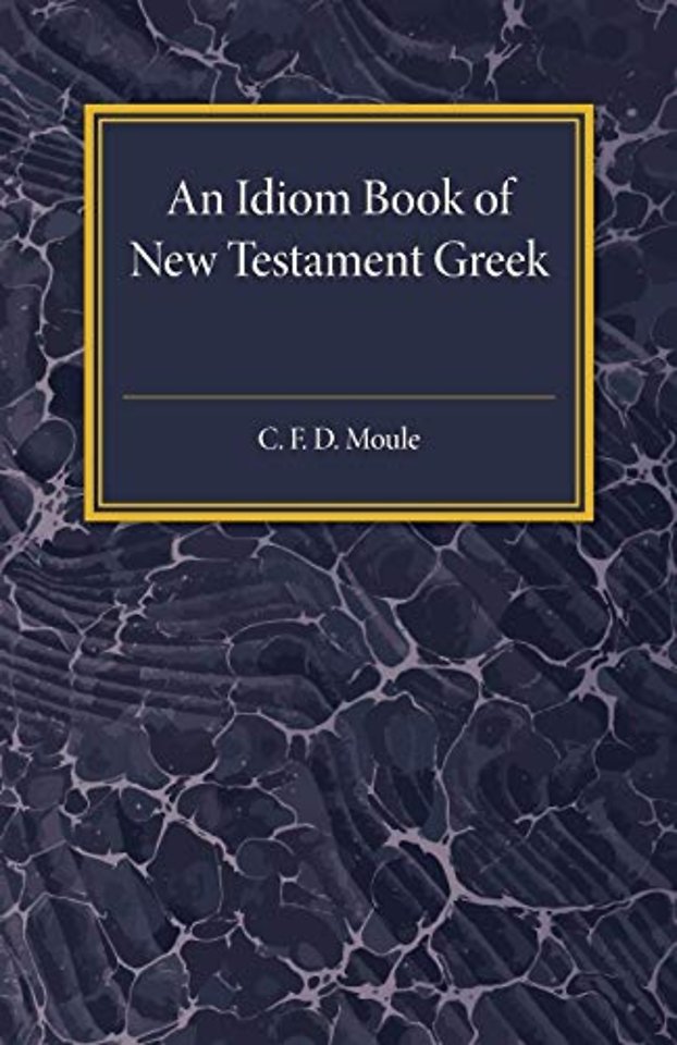 An Idiom Book of New Testament Greek