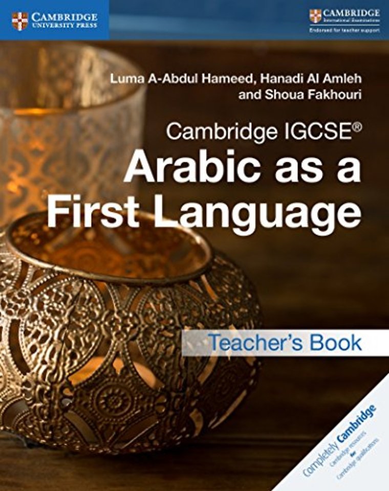 Cambridge IGCSE™ Arabic as a First Language Teacher's Book