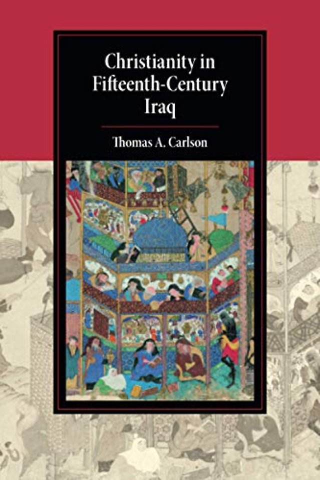 Christianity in Fifteenth-Century Iraq