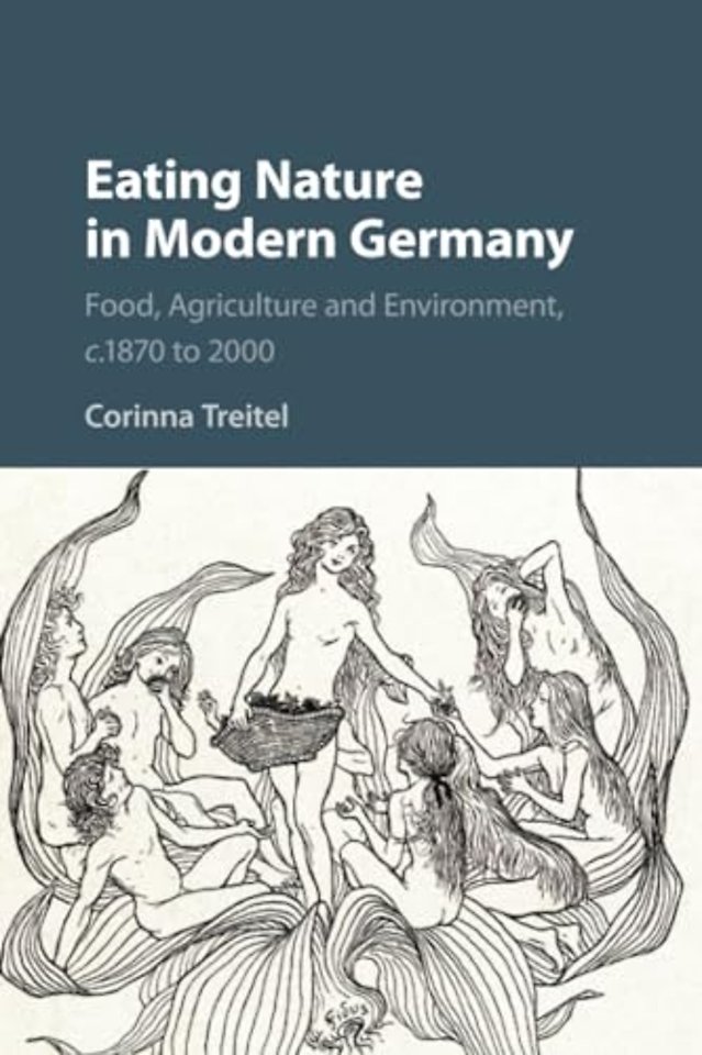 Eating Nature in Modern Germany