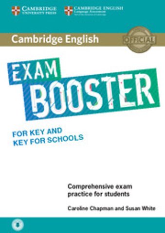Cambridge English Exam Booster for Key and Key for Schools without Answer Key with Audio