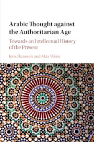 Arabic Thought against the Authoritarian Age