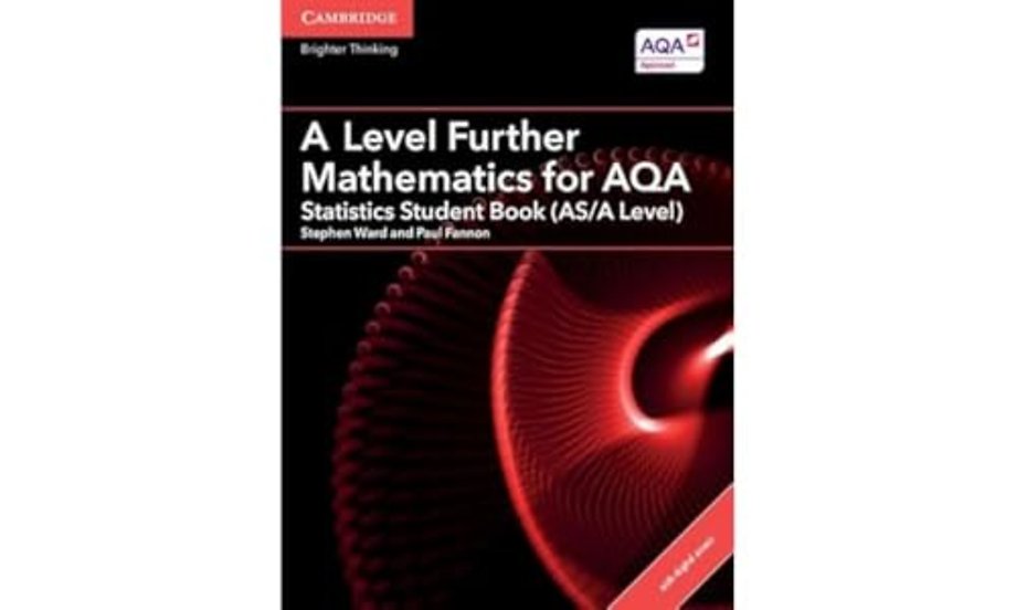 A Level Further Mathematics for AQA Statistics Student Book (AS/A Level) with Digital Access (2 Years)