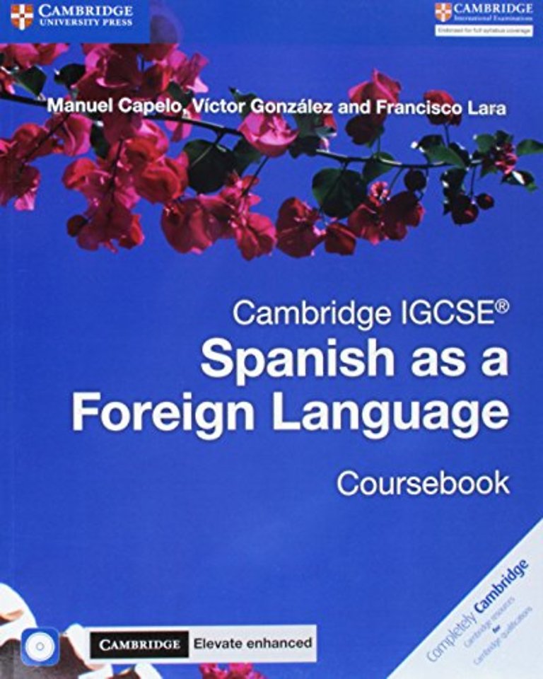 Cambridge IGCSE® Spanish as a Foreign Language Coursebook with Audio CD and Cambridge Elevate Enhanced edition eBook (2 Years)