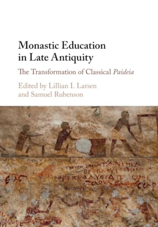 Monastic Education in Late Antiquity