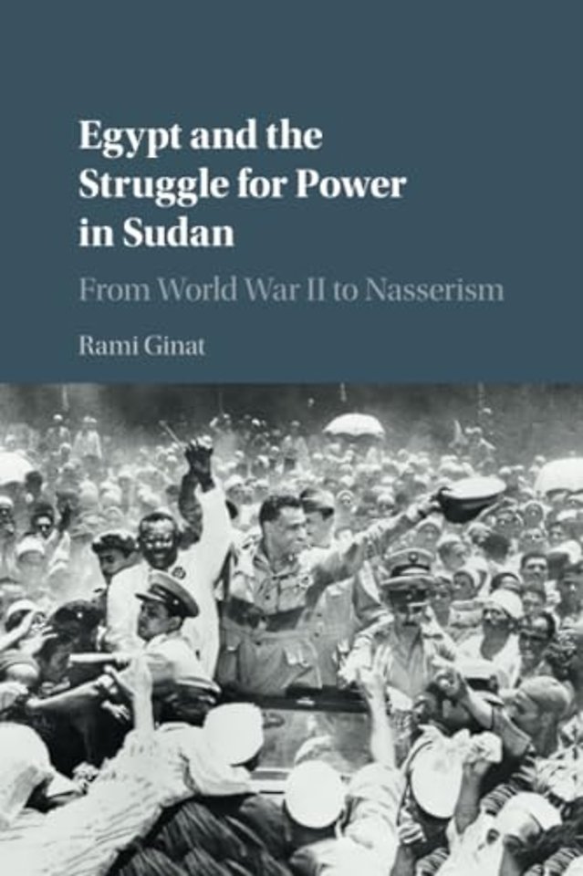 Egypt and the Struggle for Power in Sudan
