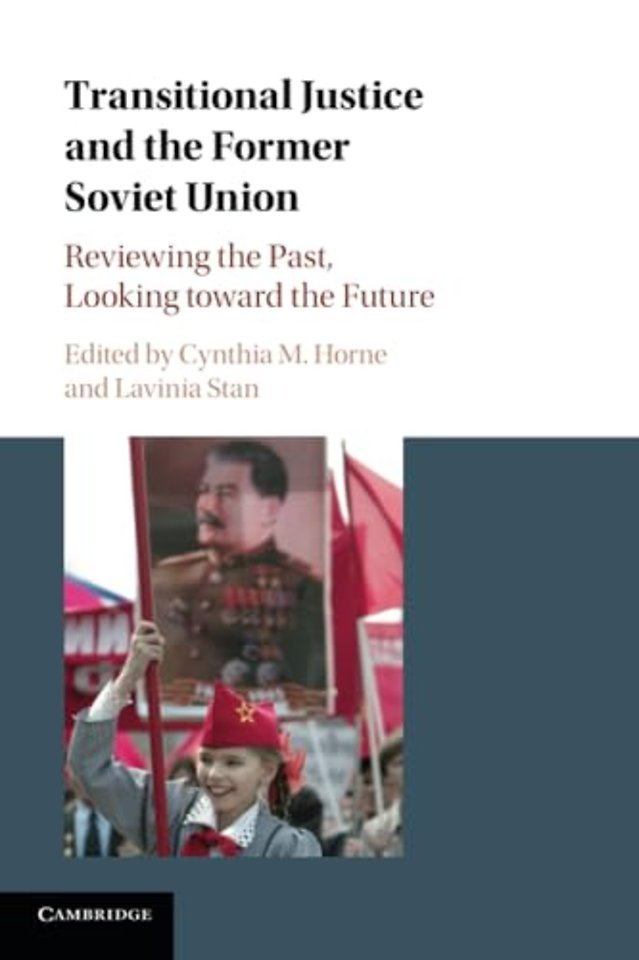 Transitional Justice and the Former Soviet Union