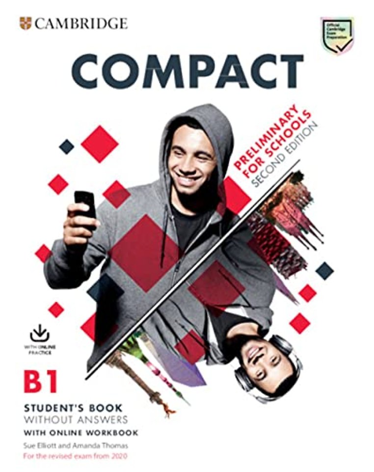 Compact Preliminary for Schools Student's Book without Answers with Online Workbook