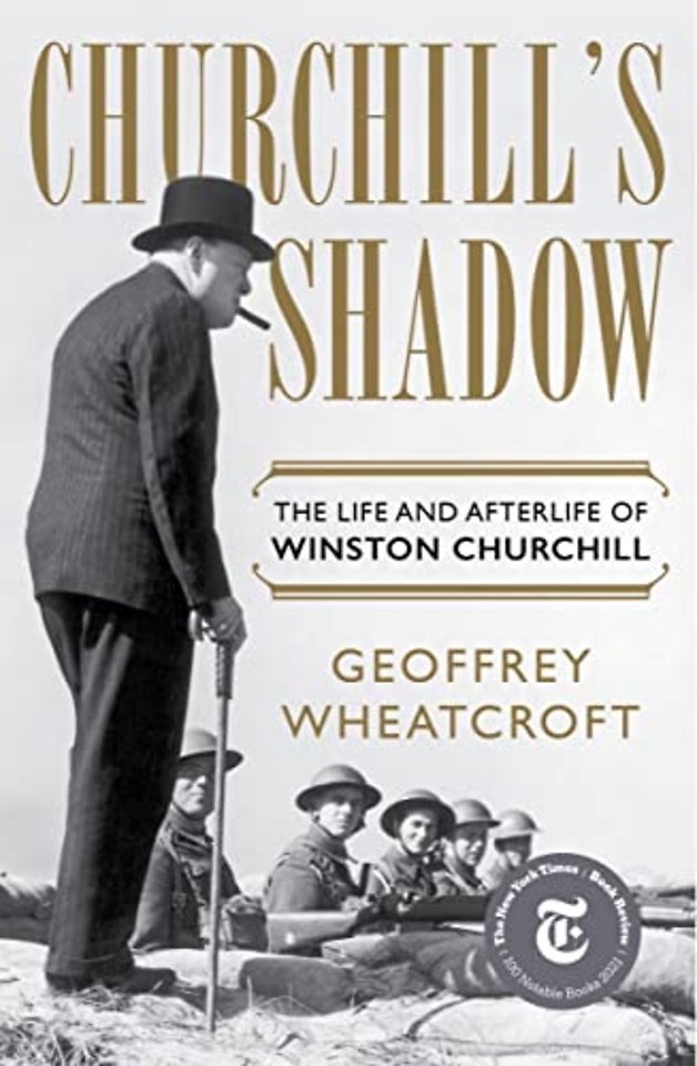 Churchill′s Shadow – The Life and Afterlife of Winston Churchill