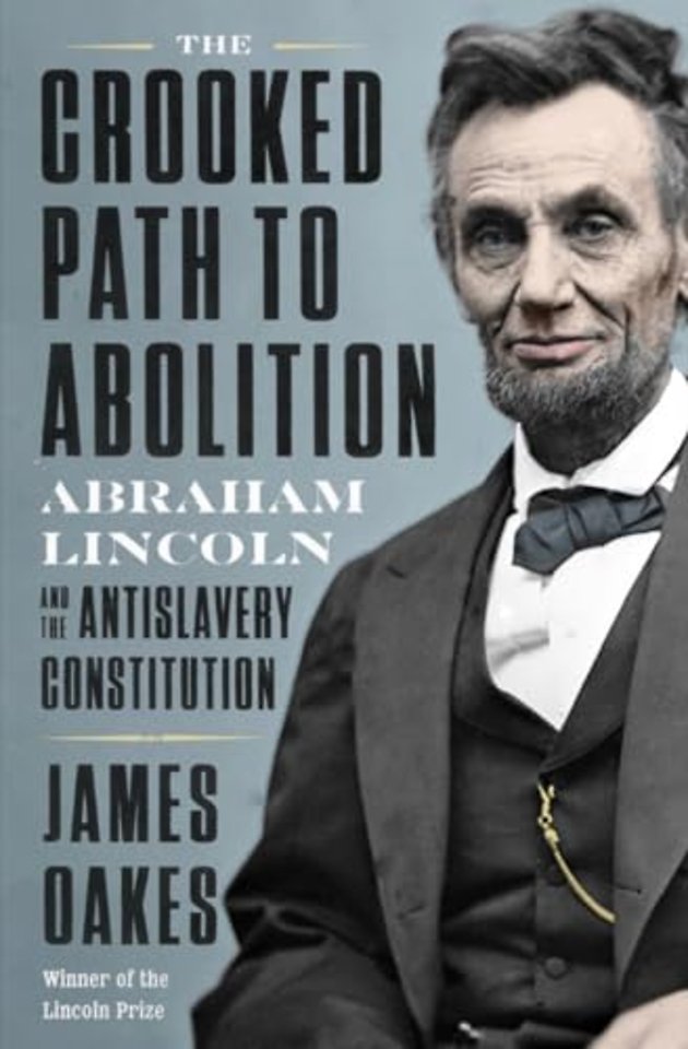 The Crooked Path to Abolition