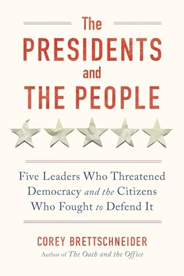 The Presidents and the People