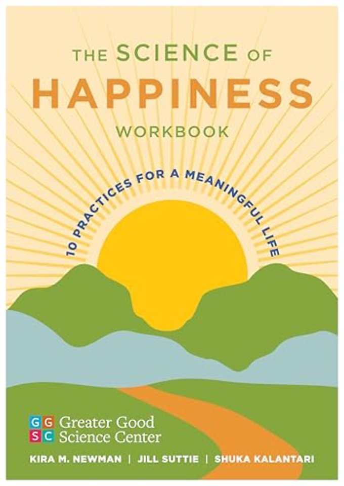 The Science of Happiness Workbook