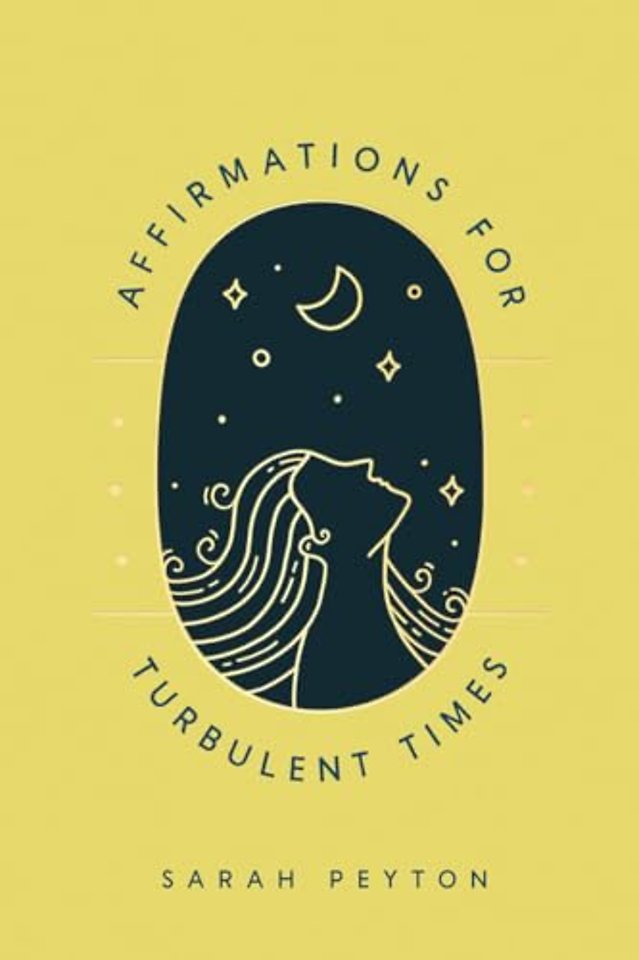 Affirmations for Turbulent Times