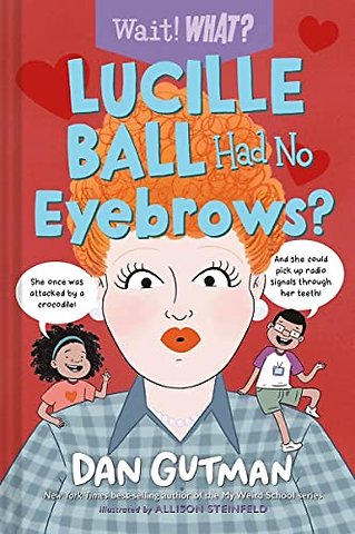 Lucille Ball Had No Eyebrows?