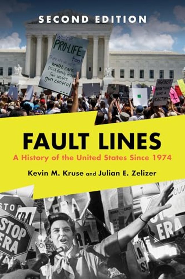 Fault Lines – A History of the United States Since 1974, 2nd Edition