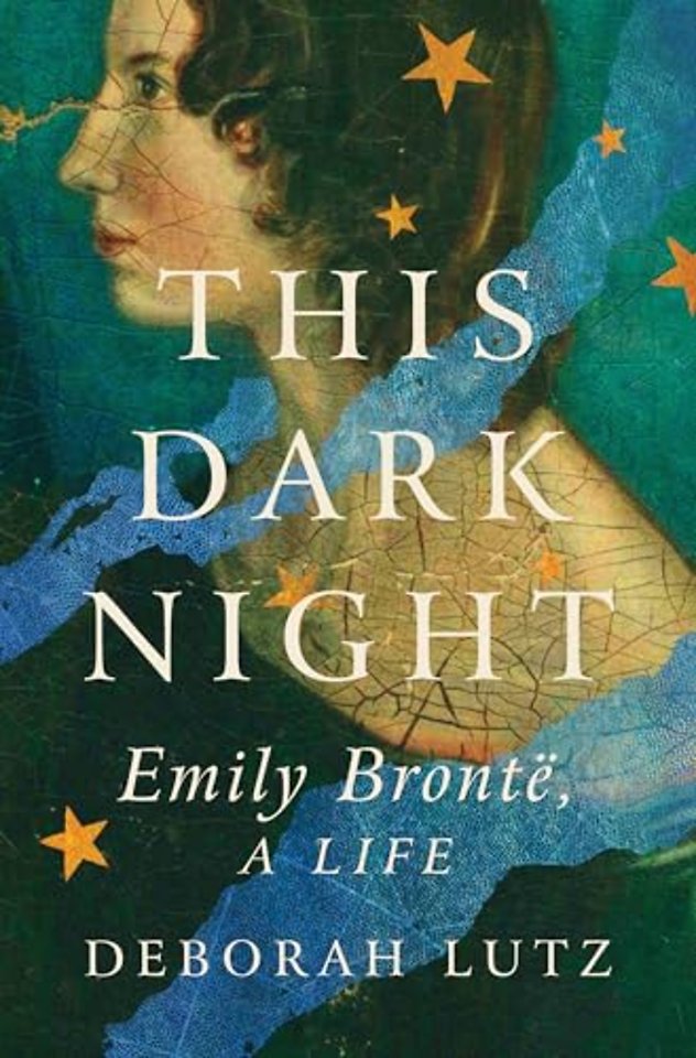 This Dark Night – Emily Bronte, A Life