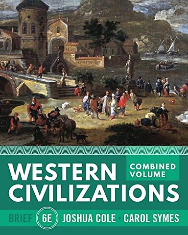Western Civilizations – with Norton Illumine Ebook, InQuizitive, History Skills Tutorials, Exercises, and Student Site