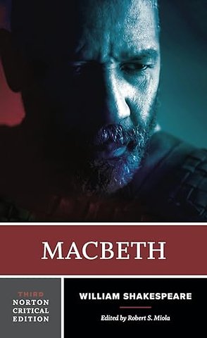 Macbeth – A Norton Critical Edition, Third Edition