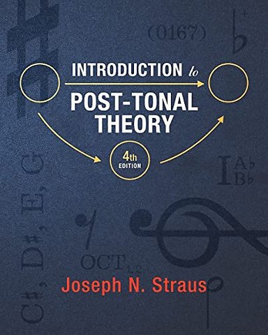 Introduction to Post–Tonal Theory