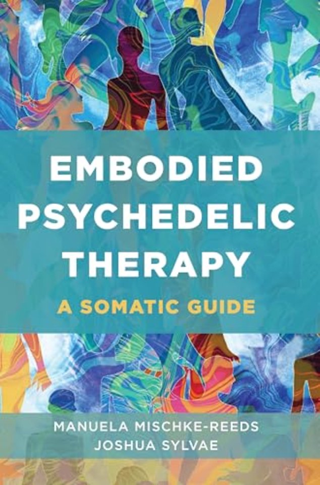 Embodied Psychedelic Therapy