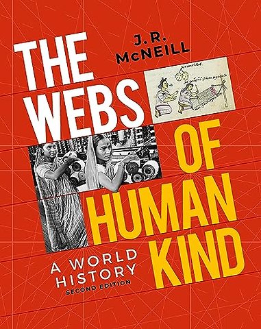 The Webs of Humankind – A World History with Norton Illumine Ebook, InQuizitive, Maps and Primary Source Exercises, History Skills Tutorials
