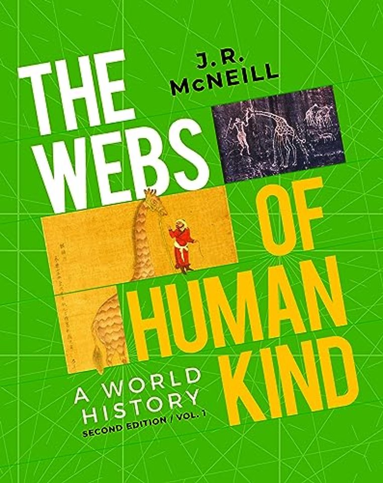 The Webs of Humankind – A World History with Norton Illumine Ebook, InQuizitive, Maps and Primary Source Exercises, History Skills Tutorials