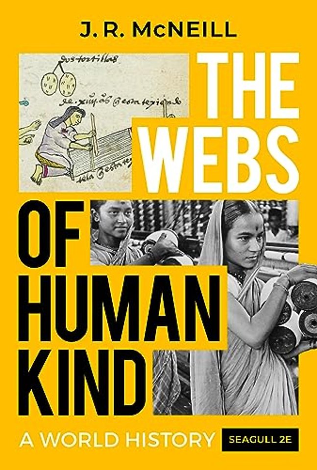 The Webs of Humankind – A World History with Norton Illumine Ebook, InQuizitive, Maps and Primary Source Exercises, History Skills Tutorials